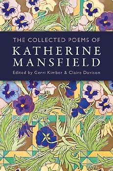 The Collected Poems of Katherine Mansfield