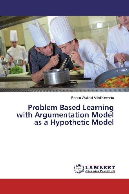 Problem Based Learning with Argumentation Model as a Hypothetic Model