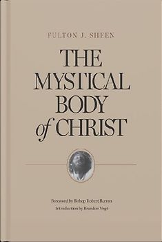 The Mystical Body of Christ