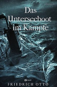Das Unterseeboot im Kampfe