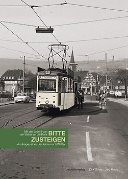 Mit der Linie 4 von der Volme an die Ruhr - BITTE ZUSTEIGEN