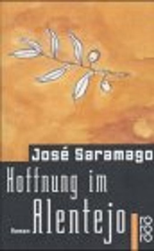 Hoffnung im Alentejo. Roman