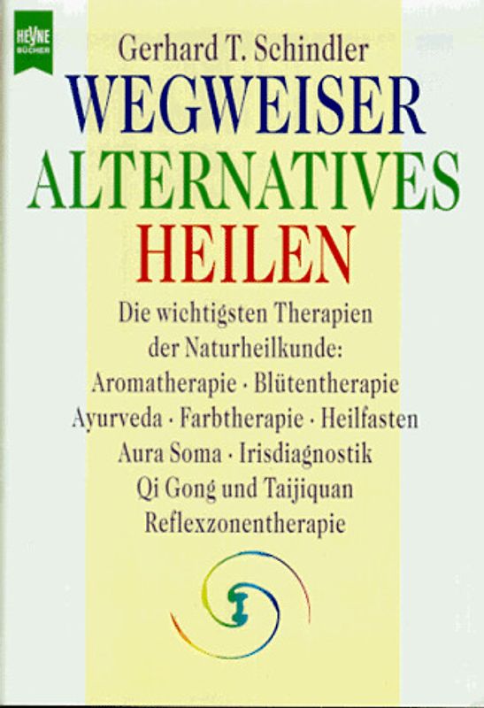 Wegweiser Alternatives Heilen