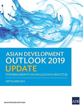 Asian Development Outlook (ADO) 2019 Update