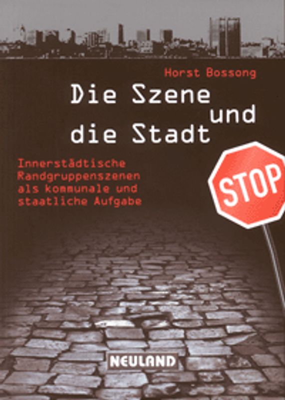 Die Szene und die Stadt