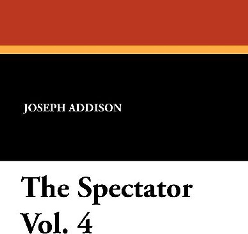 The Spectator Vol. 4