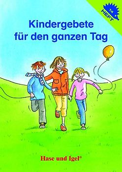 Kindergebete für den ganzen Tag
