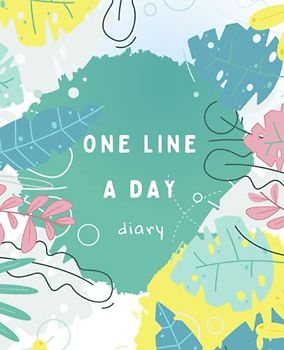 One Line a Day Diary: 5 year memory notebook for daily reflections journal