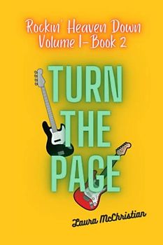 Turn the Page: Rockin' Heaven Down Volume 1 Book 2