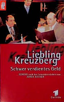 Liebling Kreuzberg - Schwer verdientes Geld