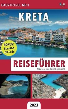 Reiseführer Kreta: Städtereisen leicht gemacht