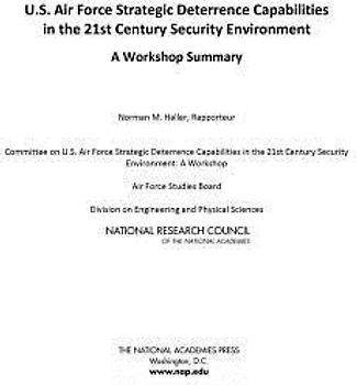 U.S. Air Force Strategic Deterrence Capabilities in the 21st Century Security Environment