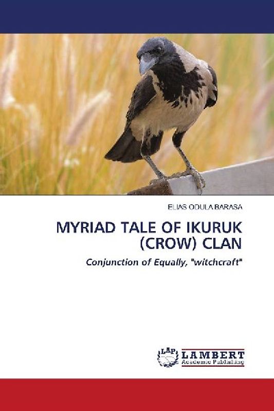 MYRIAD TALE OF IKURUK (CROW) CLAN