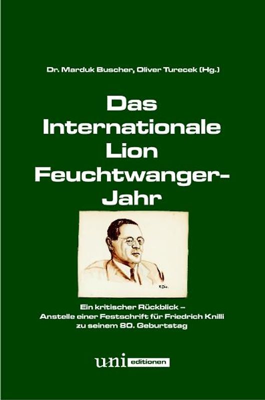 Das Internationale Lion Feuchtwanger-Jahr