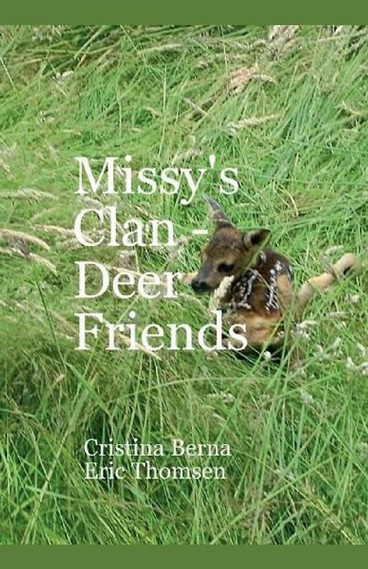 Missy's Clan - Deer Friends