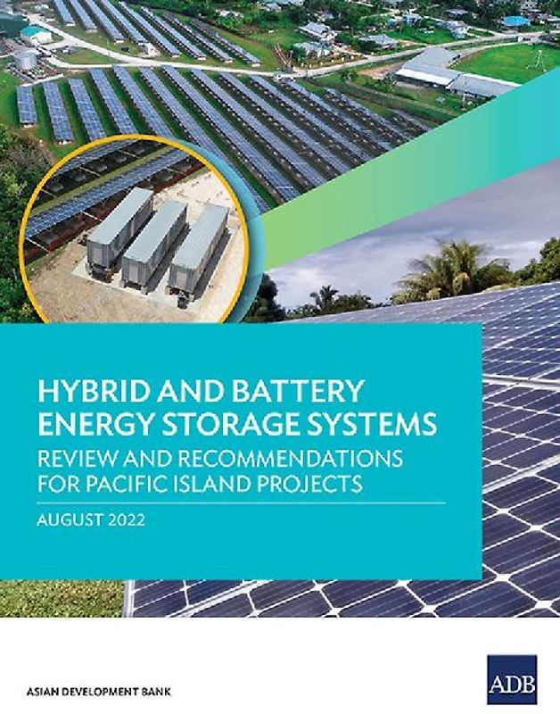 Hybrid and Battery Energy Storage Systems
