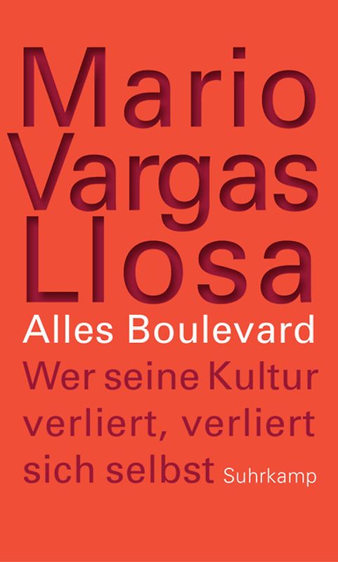 Alles Boulevard. Wer seine Kultur verliert, verliert sich selbst