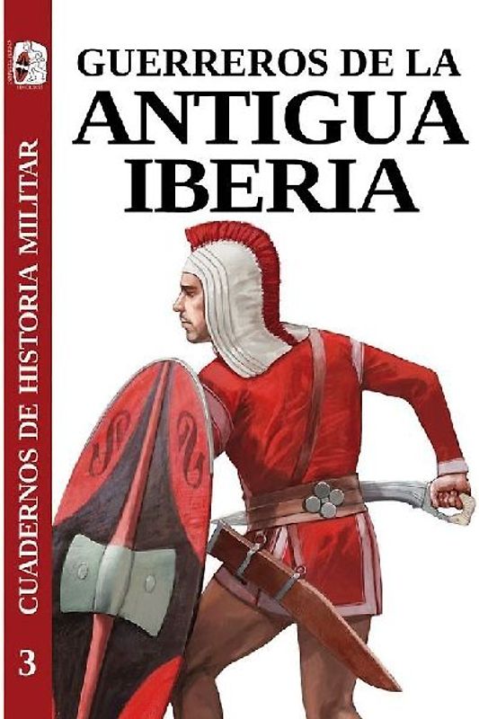 Guerreros de la antigua Iberia