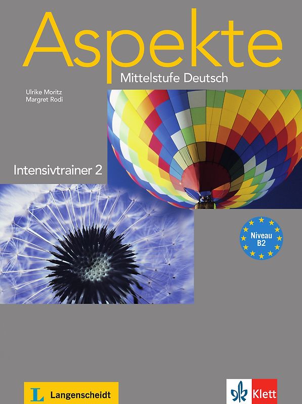 Aspekte 2 (B2). Mittelstufe Deutsch. Intensivtrainer