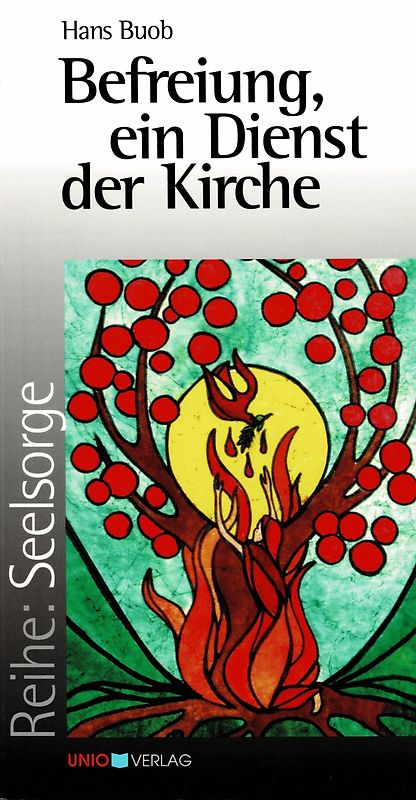 Befreiung, ein Dienst der Kirche