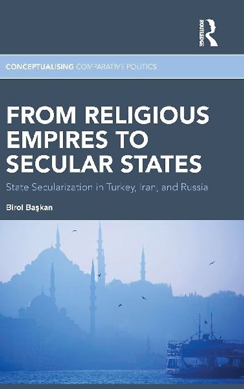 From Religious Empires to Secular States