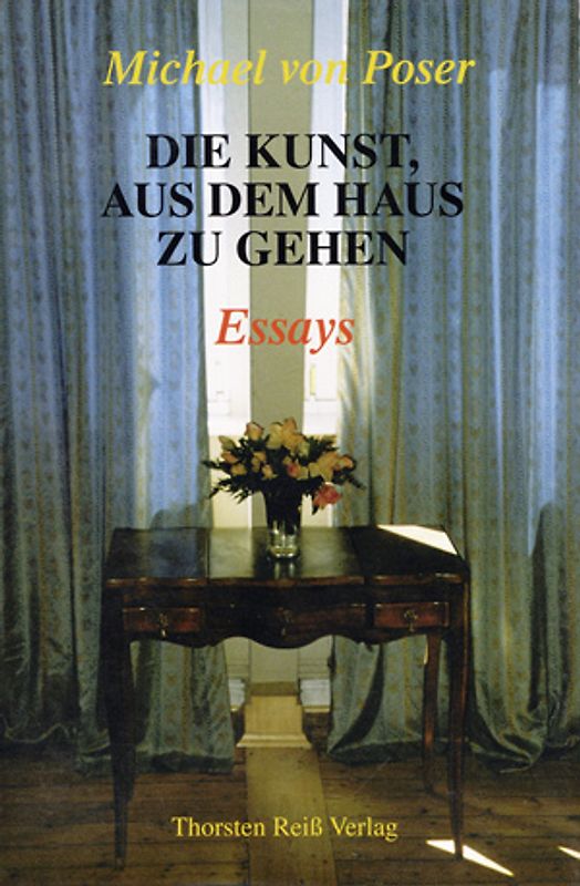 Die Kunst, aus dem Haus zu gehen