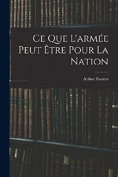 Ce que l'armée peut être pour la nation