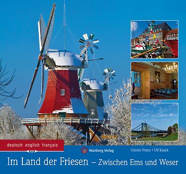 Im Land der Friesen - Zwischen Ems und Weser