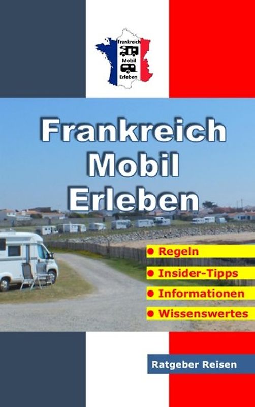 Frankreich-Mobil-Erleben