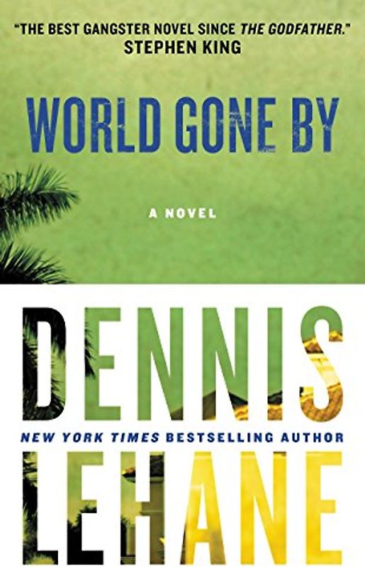 World Gone By: A Novel