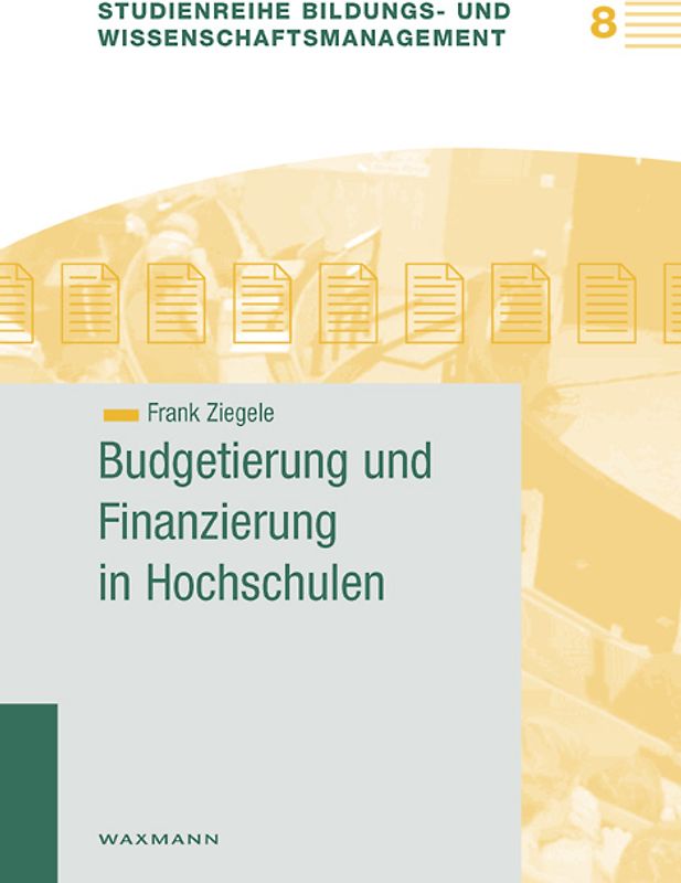 Budgetierung und Finanzierung in Hochschulen