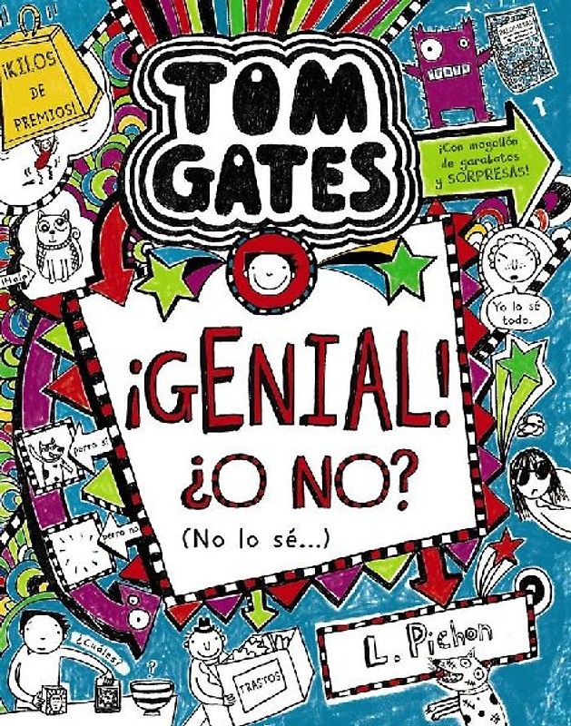 Tom Gates. ¡Genial! ¿o no? no lo sé--