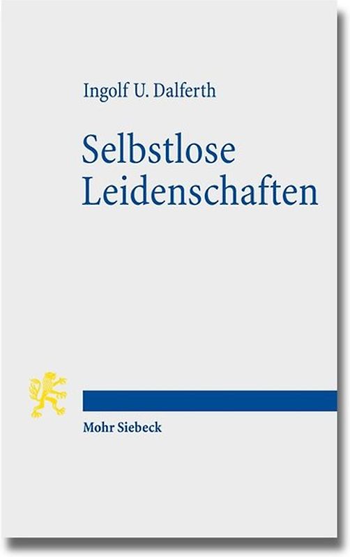 Selbstlose Leidenschaften