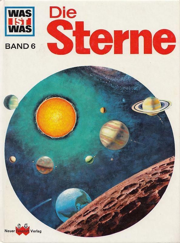 Was ist Was: Band 6 - Die Sterne [Gebundene Ausgabe]