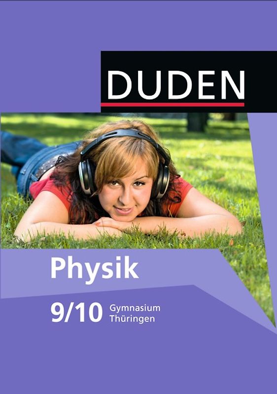 Duden Physik - Gymnasium Thüringen - 9./10. Schuljahr