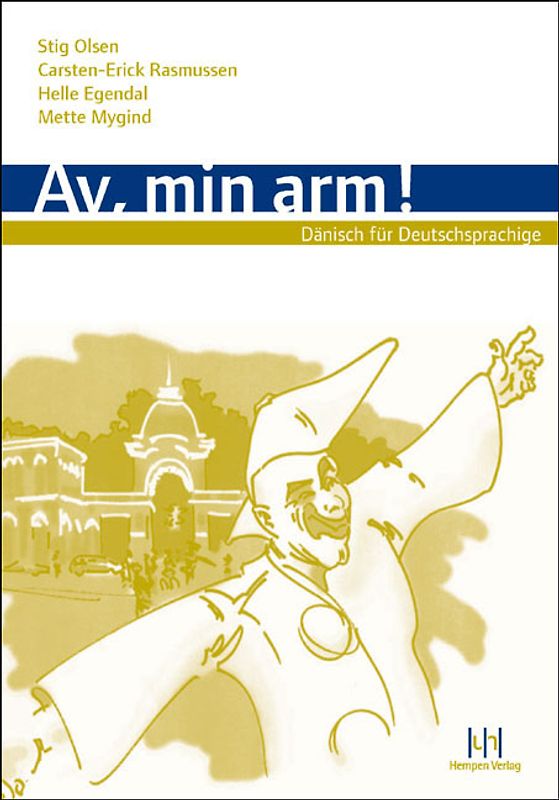 Av, min arm! Dänisch für Deutschsprachige