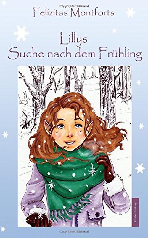 Lillys Suche nach dem Frühling - Montforts, Felizitas