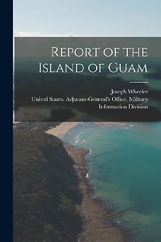 Report of the Island of Guam