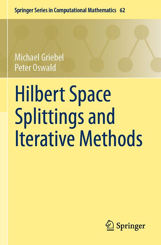 Hilbert Space Splittings and Iterative Methods