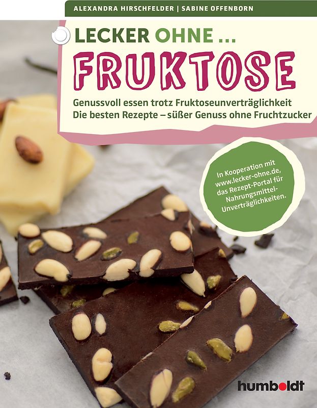 Lecker ohne... Fruktose