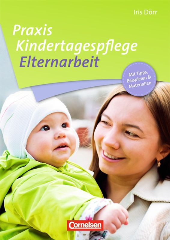 Praxis Kindertagespflege / Elternarbeit