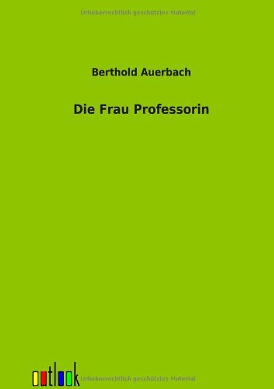Die Frau Professorin