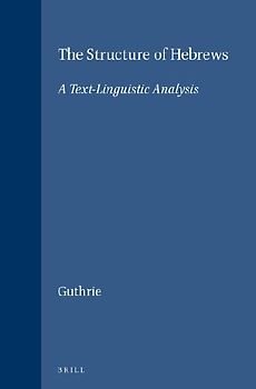 The Structure of Hebrews