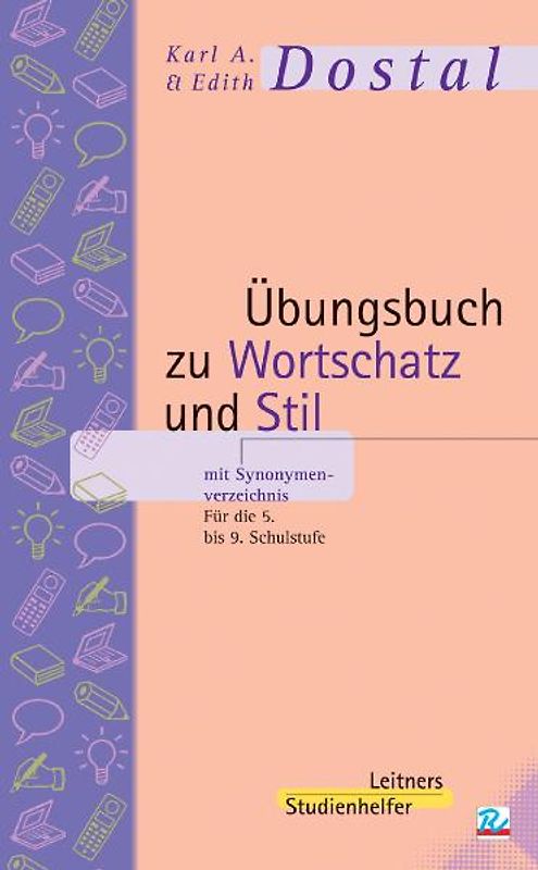 Übungsbuch zu Wortschatz und Stil mit Synonymenverzeichnis