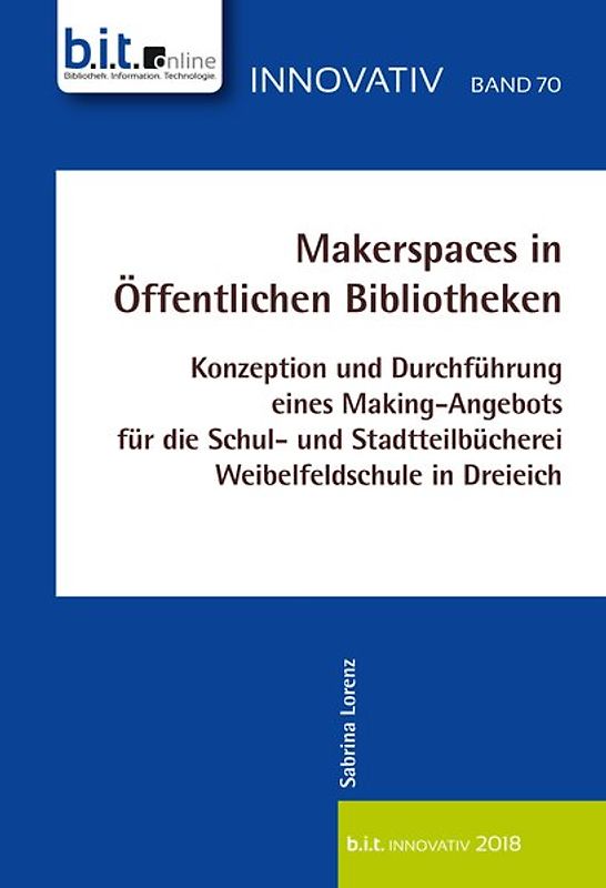 Makerspaces in Öffentlichen Bibliotheken