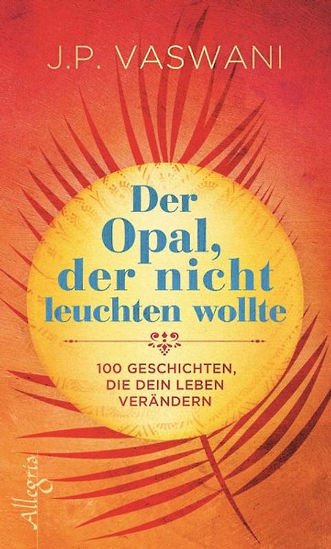 Der Opal, der nicht leuchten wollte