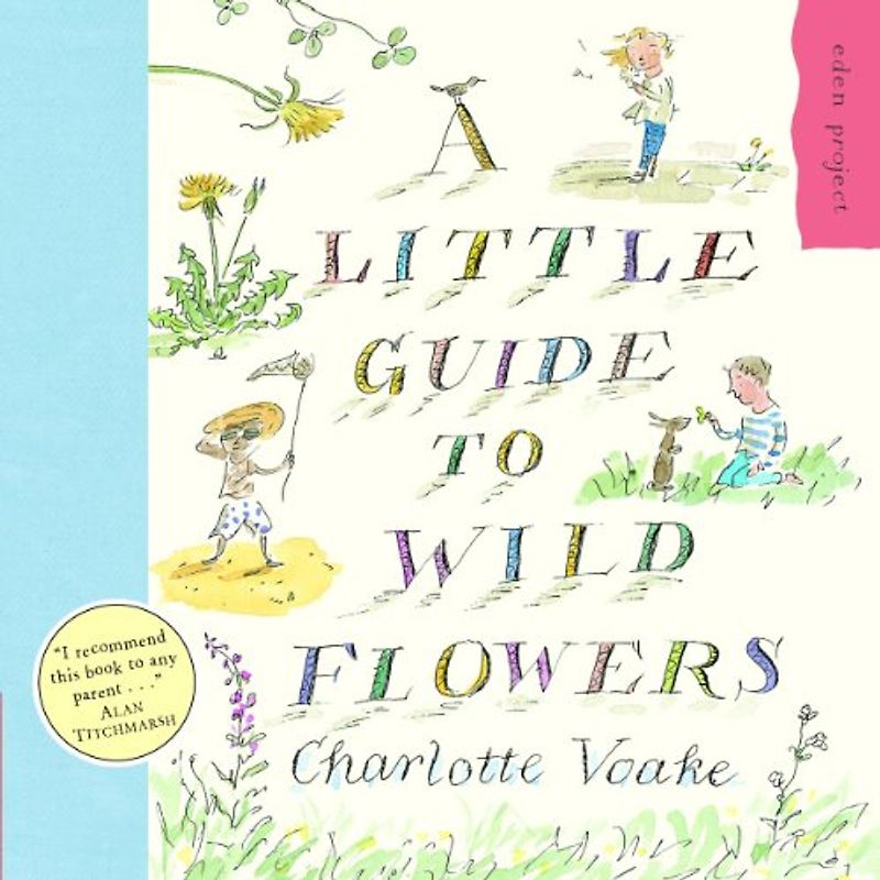 A Little Guide To Wild Flowers