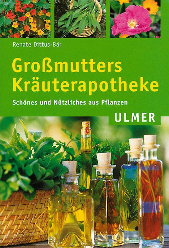 Grossmutters Kräuterapotheke