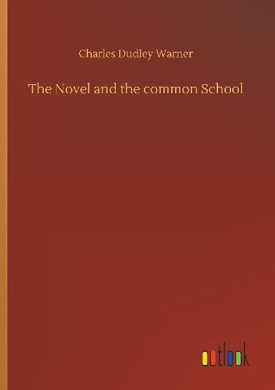 The Novel and the common School