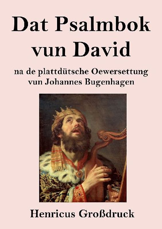 Dat Psalmbok vun David (Großdruck)